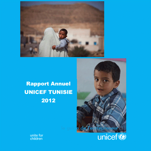 Le Rapport annuel de l’UNICEF en Tunisie -2012