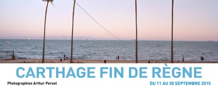 Exposition photographique « Carthage fin de règne » d&rsquo;Arthur Perset