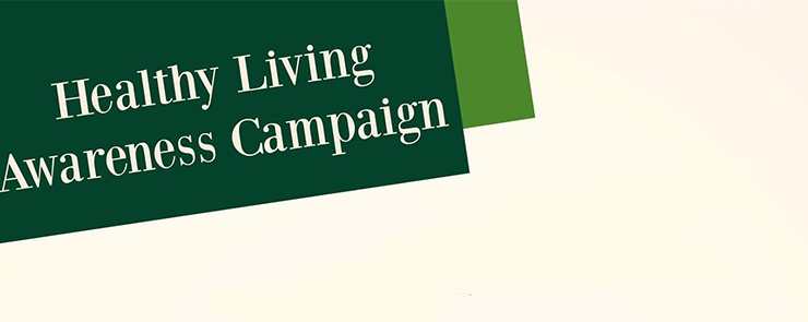 Healthy Living Awareness Campaign