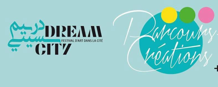 Dream City 2017: Parcours-Créations