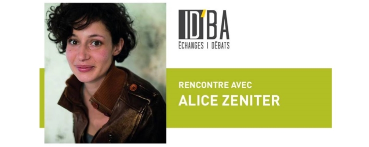 ID&rsquo;BA : Rencontre avec Alice Zeniter