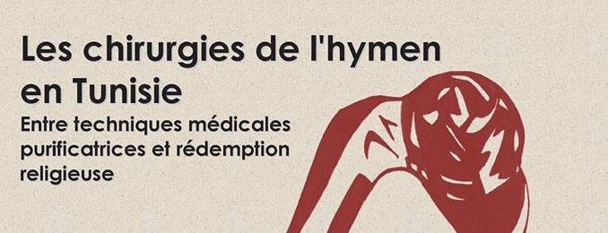 Les chirurgies de l&rsquo;hymen en Tunisie