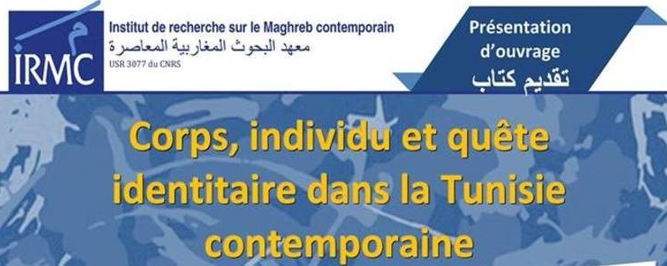Présentation de l&rsquo;ouvrage « Corps, individu et quête identitaire dans la Tunisie contemporaine »