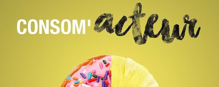 Consom’acteur #2 : Soyons sains du champ à l’assiette !