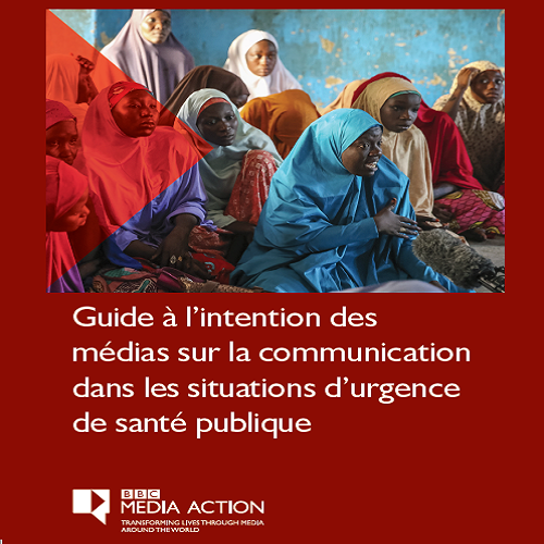 Guide à l’intention des médias sur la communication dans les situations d’urgence de santé publique