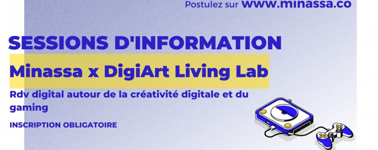 Session d&rsquo;information | Minassa x DigiArt Living Lab