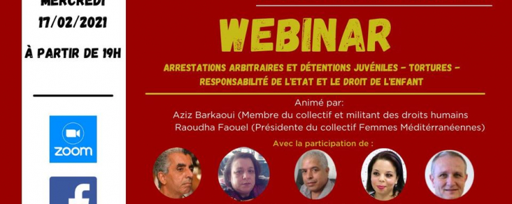 WEBINAR: Arrestations arbitraire et détention juvénile -Tortures-Responsabilité de l&rsquo;Etat
